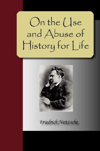 On the Uses and Abuses of History for Life